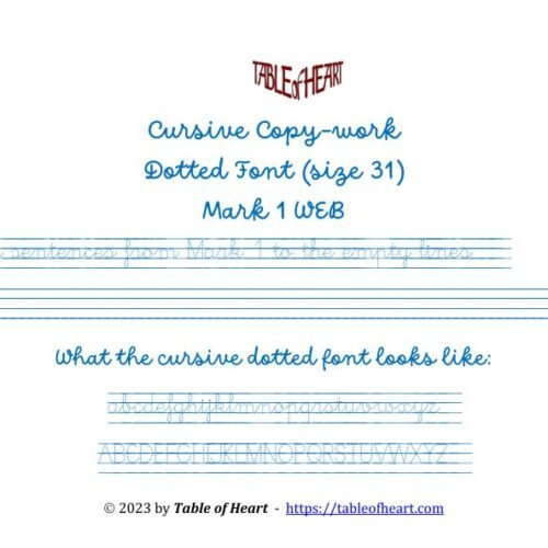 Mark 01 WEB - CursiveCopyworkDotted - size 31_1 Mark 01 WEB - Cursive Copywork Dotted - size 31