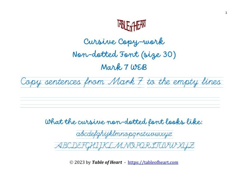 Mark 7 Copywork cursive non-dotted font size 30 worksheets