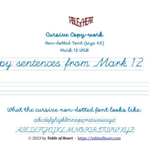 Mark 12 Copywork cursive non-dotted font size 42 worksheets
