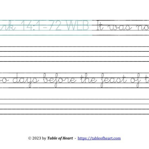 Mark 14 Copywork cursive dotted font size 58 worksheets